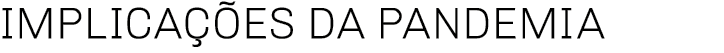 Implicações da pandemia 