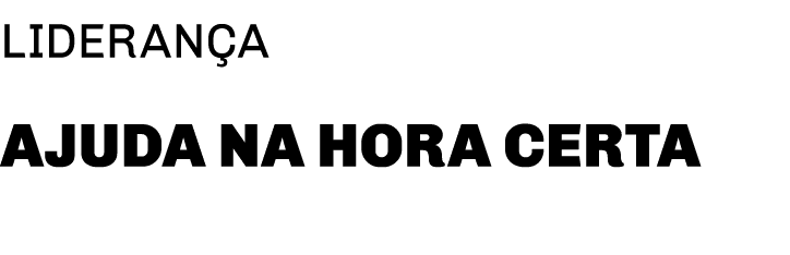 liderança Ajuda na hora certa