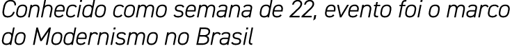 Conhecido como semana de 22, evento foi o marco do Modernismo no Brasil 
