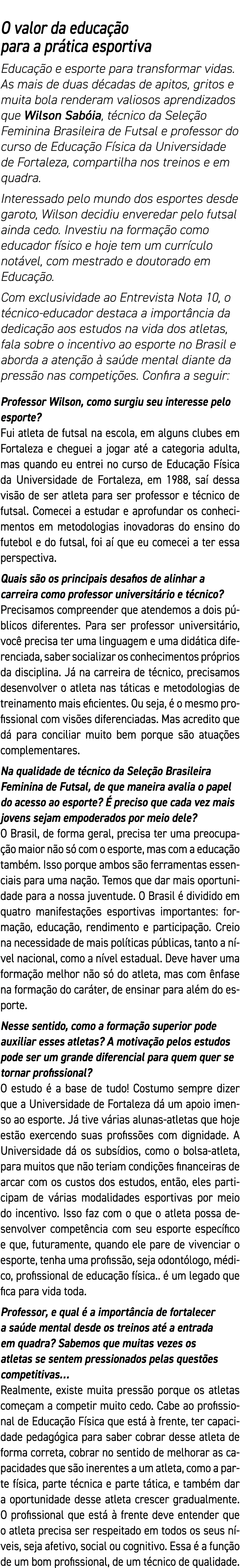 O valor da educação para a prática esportiva Educação e esporte para transformar vidas  As mais de duas décadas de ap   