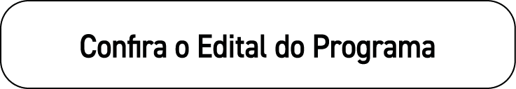 Confira o Edital do Programa