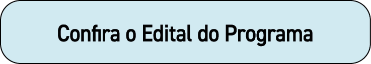 Confira o Edital do Programa