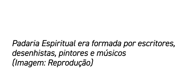 Padaria Espiritual era formada por escritores, desenhistas, pintores e músicos (Imagem: Reprodução)