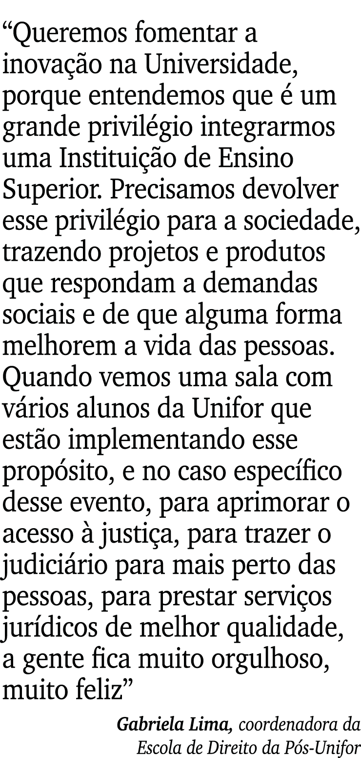  Queremos fomentar a inovação na Universidade, porque entendemos que é um grande privilégio integrarmos uma Instituiç   