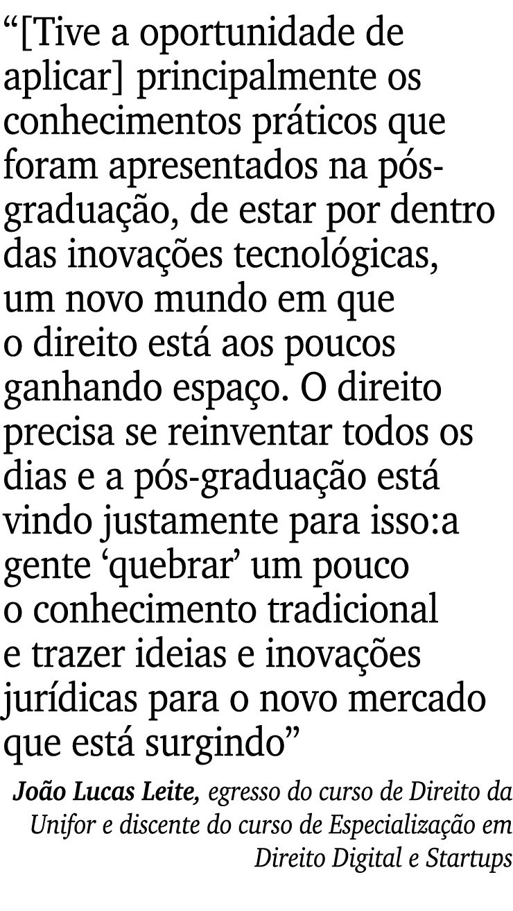   Tive a oportunidade de aplicar  principalmente os conhecimentos práticos que foram apresentados na pós-graduação, d   