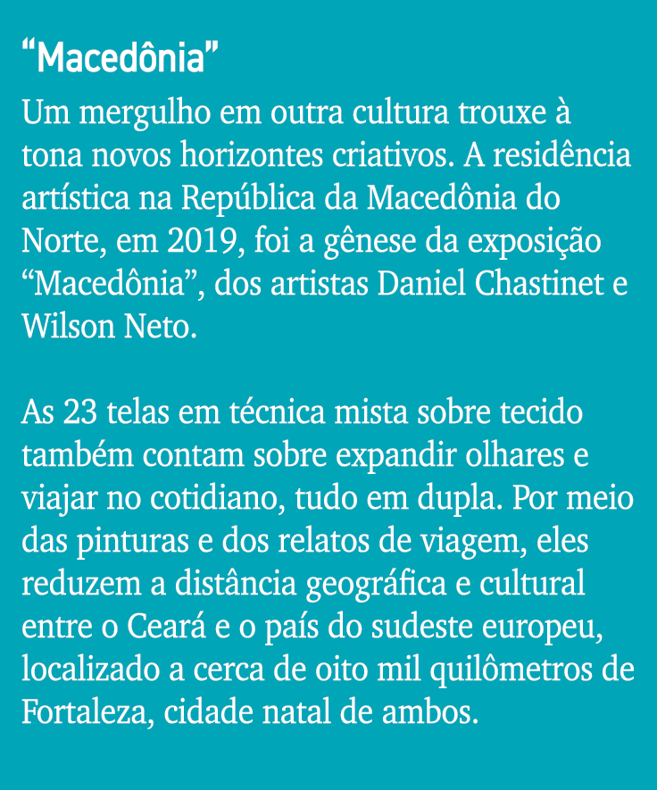  Macedônia  Um mergulho em outra cultura trouxe à tona novos horizontes criativos  A residência artística na Repúblic   