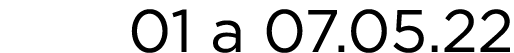 01 a 07 05 22