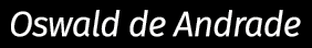 Oswald de Andrade