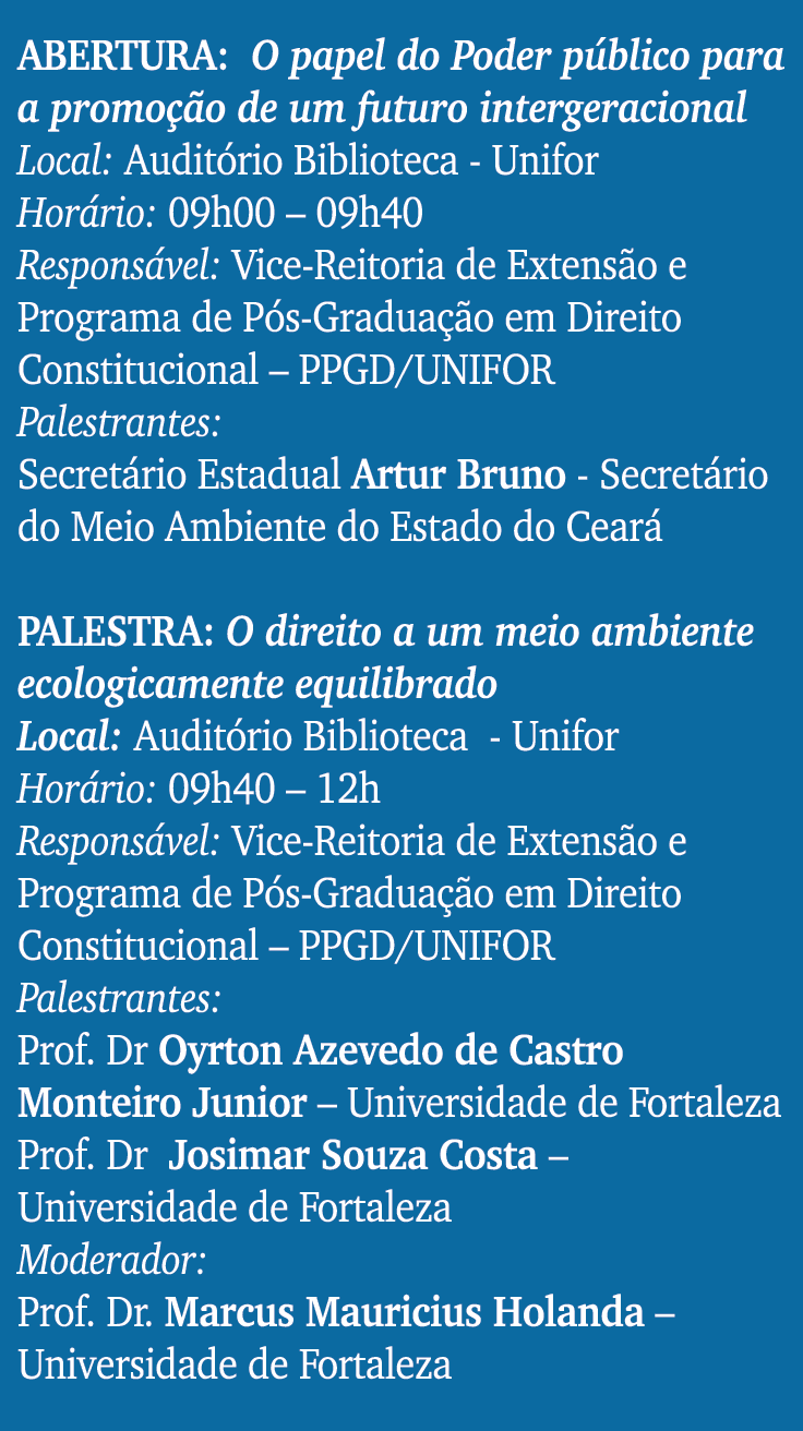 ABERTURA: O papel do Poder público para a promoção de um futuro intergeracional Local: Auditório Biblioteca - Unifor    