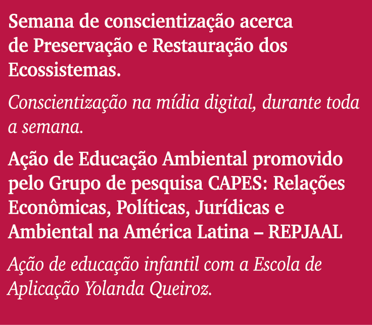 Semana de conscientização acerca de Preservação e Restauração dos Ecossistemas  Conscientização na mídia digital, dur   