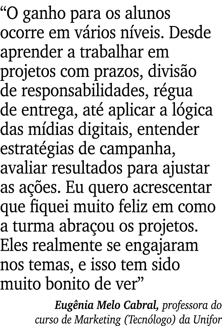  O ganho para os alunos ocorre em vários níveis  Desde aprender a trabalhar em projetos com prazos, divisão de respon   