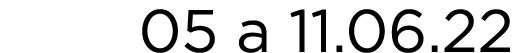 05 a 11 06 22