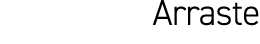 Arraste