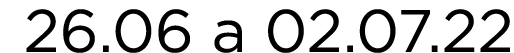 26 06 a 02 07 22