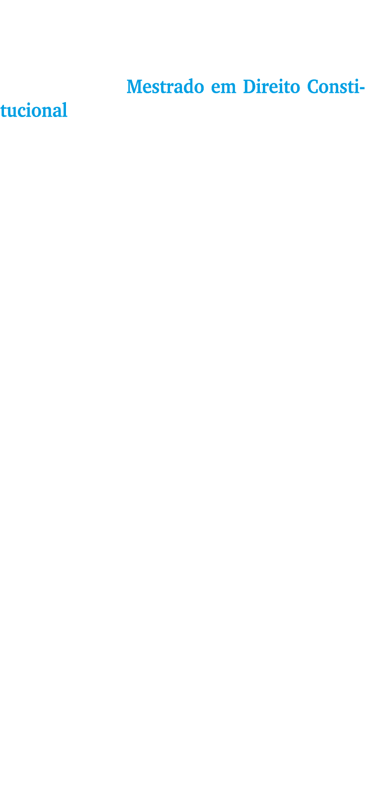 A importância de uma boa base na aprovação Logo que se graduou em Direito, Anarda resolveu cursar o Mestrado em Direi   