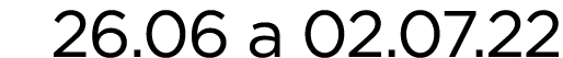26 06 a 02 07 22