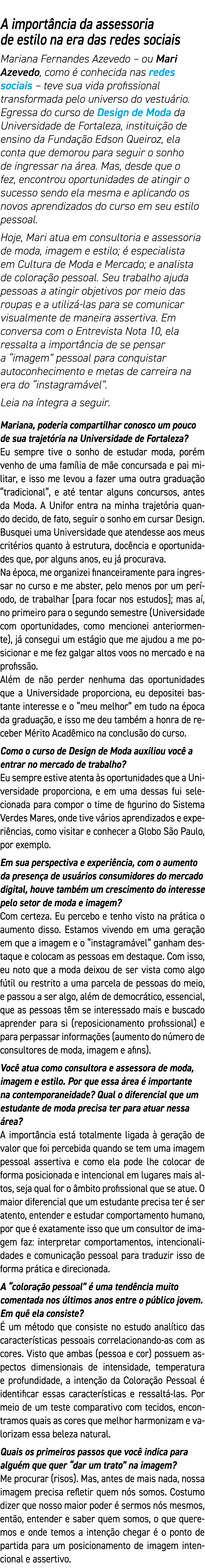 A importância da assessoria de estilo na era das redes sociais Mariana Fernandes Azevedo   ou Mari Azevedo, como é co   