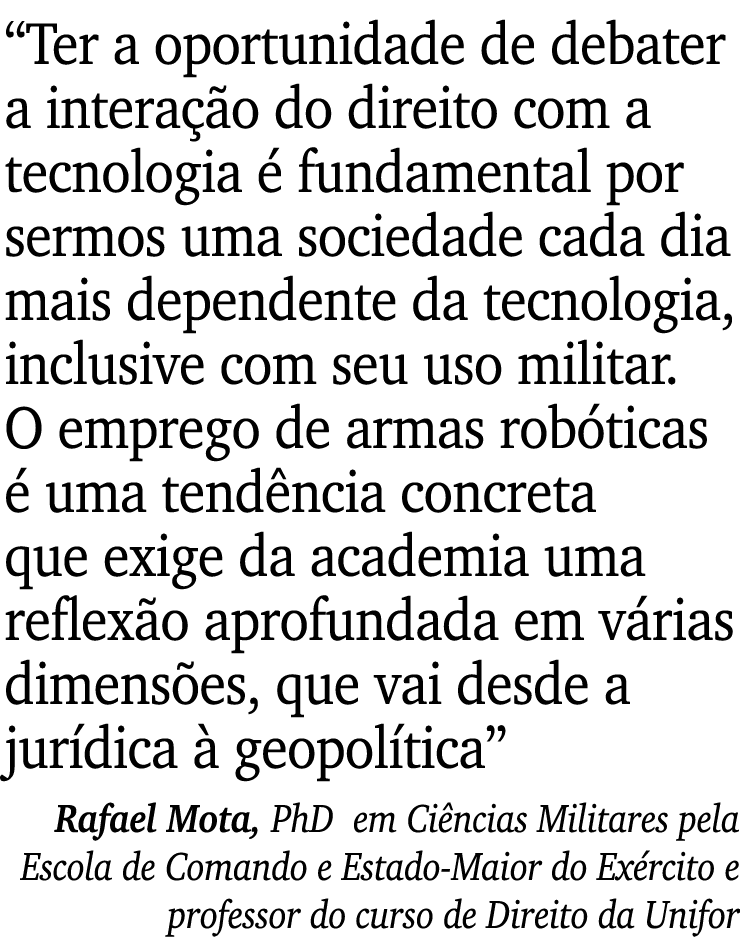  Ter a oportunidade de debater a interação do direito com a tecnologia é fundamental por sermos uma sociedade cada di   