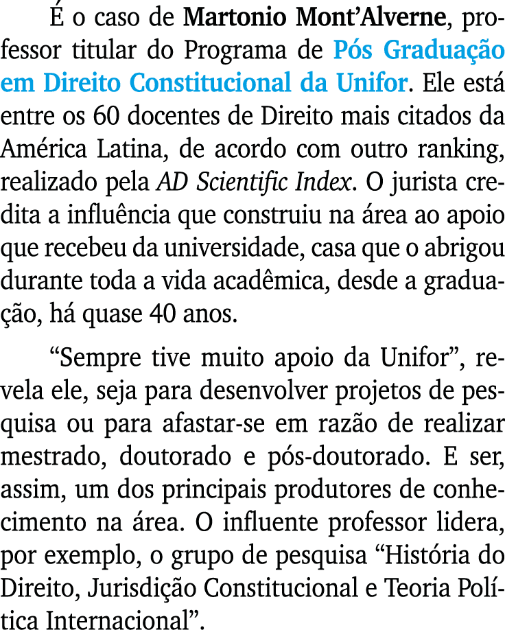  o caso de Martonio Mont’Alverne, professor titular do Programa de P s Gradua  o em Direito Constitucional da Unifor...