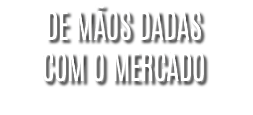 De m os dadas com o mercado