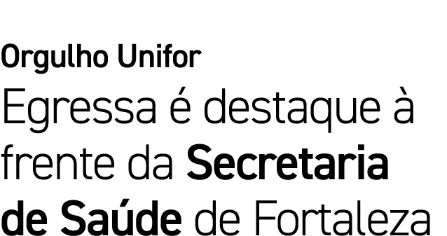 Orgulho Unifor Egressa  destaque   frente da Secretaria de Sa de de Fortaleza