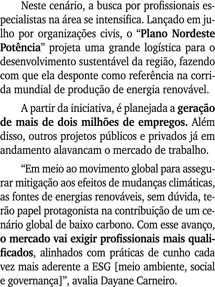 Neste cen rio, a busca por profissionais especialistas na rea se intensifica. Lan ado em julho por organiza  es civi...