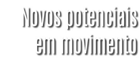 Novos potenciais em movimento