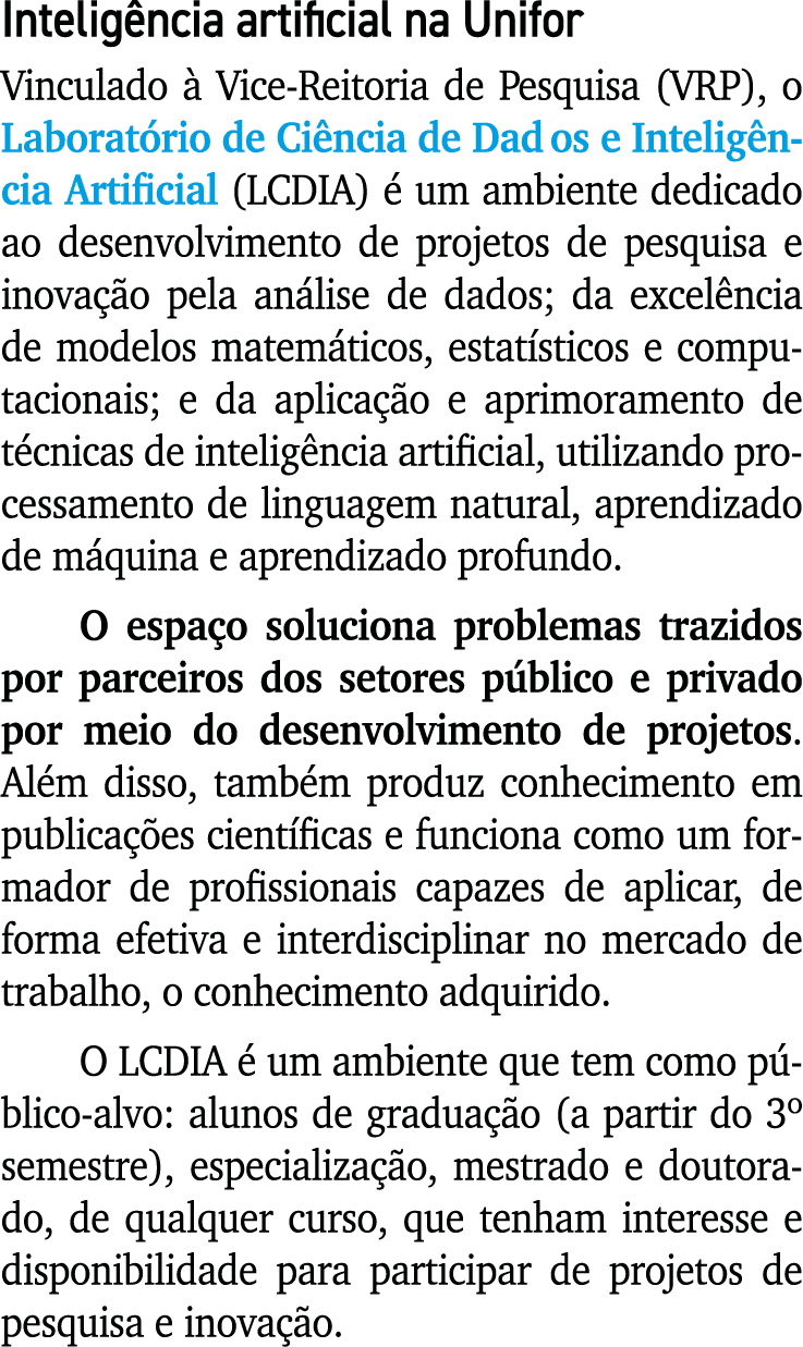 Intelig ncia artificial na Unifor Vinculado  Vice-Reitoria de Pesquisa (VRP), o Laborat rio de Ci ncia de Dad os e I...