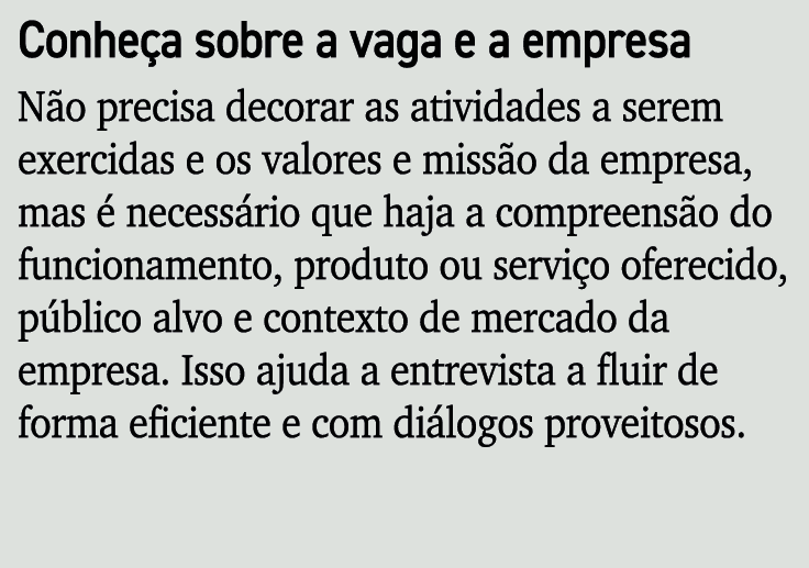 Conhe a sobre a vaga e a empresa N o precisa decorar as atividades a serem exercidas e os valores e miss o da empresa...