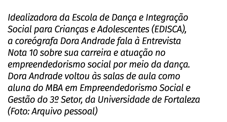 Idealizadora da Escola de Dan a e Integra o Social para Crian as e Adolescentes (EDISCA), a core grafa Dora Andrade ...