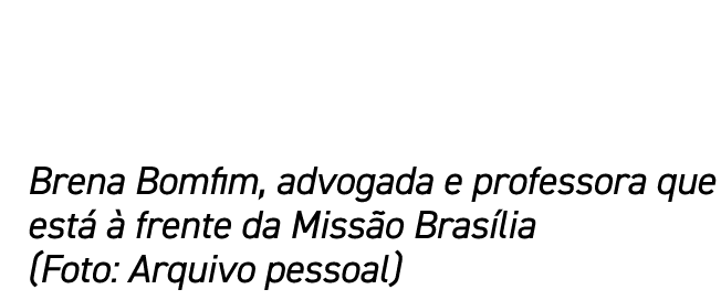Brena Bomfim, advogada e professora que est   frente da Miss o Bras lia (Foto: Arquivo pessoal)