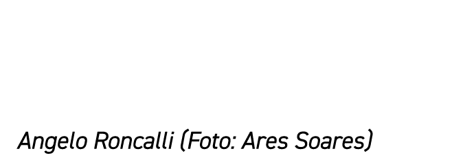 Angelo Roncalli (Foto: Ares Soares)