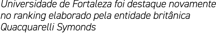 Universidade de Fortaleza foi destaque novamente no ranking elaborado pela entidade brit nica Quacquarelli Symonds