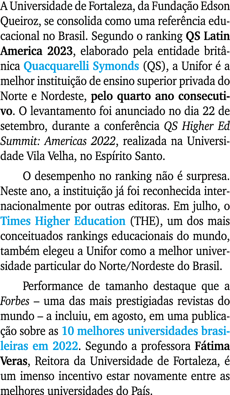 A Universidade de Fortaleza, da Funda o Edson Queiroz, se consolida como uma refer ncia educacional no Brasil. Segun...