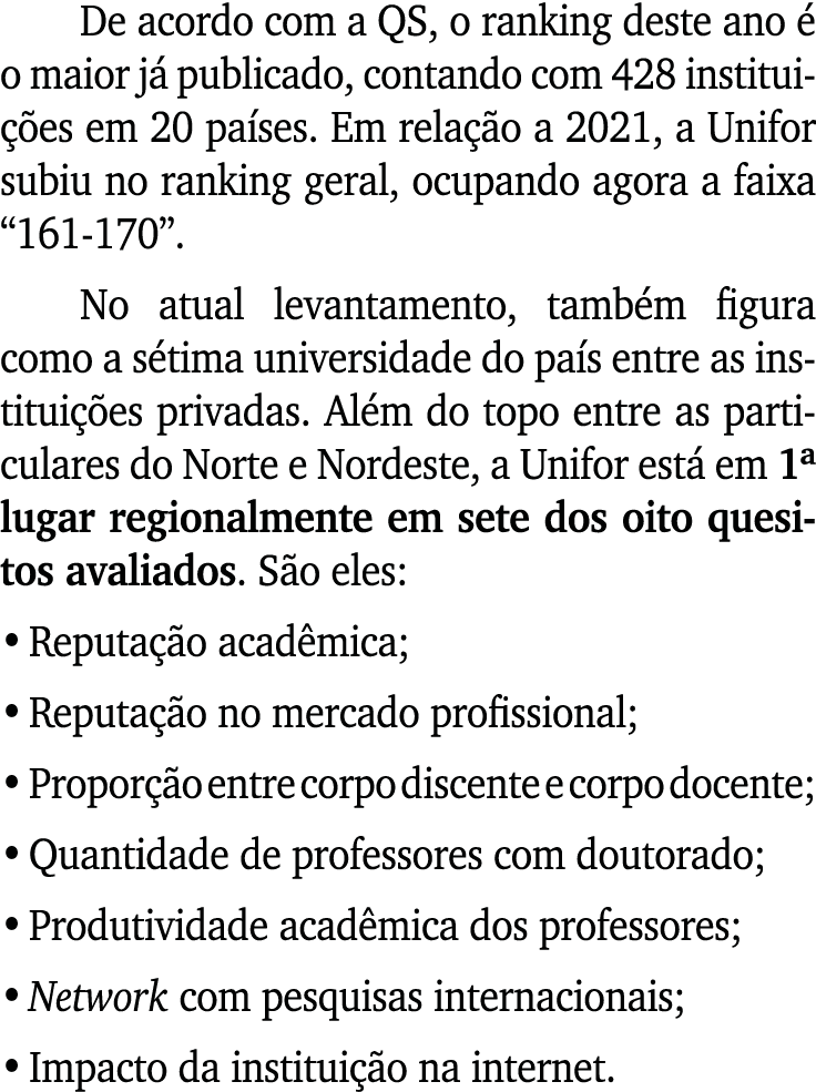 De acordo com a QS, o ranking deste ano  o maior j  publicado, contando com 428 institui  es em 20 pa ses. Em rela  ...