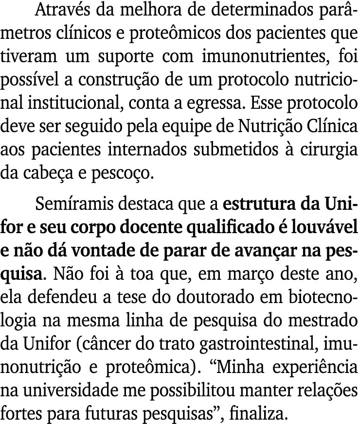 Atrav s da melhora de determinados par metros cl nicos e prote micos dos pacientes que tiveram um suporte com imunonu...