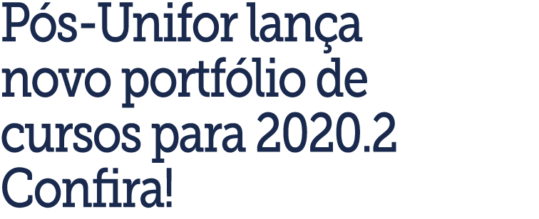 P s-Unifor lan a novo portf lio de cursos para 2020 2 Confira 