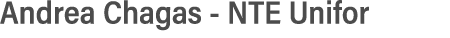 Andrea Chagas - NTE Unifor