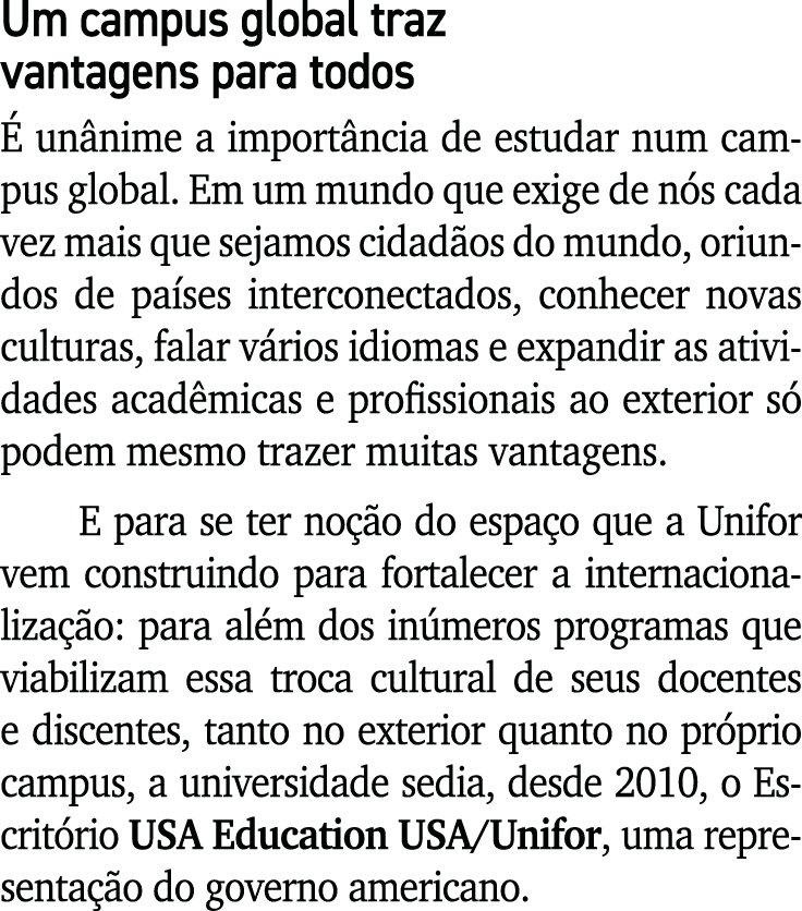 Um campus global traz vantagens para todos  un nime a import ncia de estudar num campus global. Em um mundo que exig...