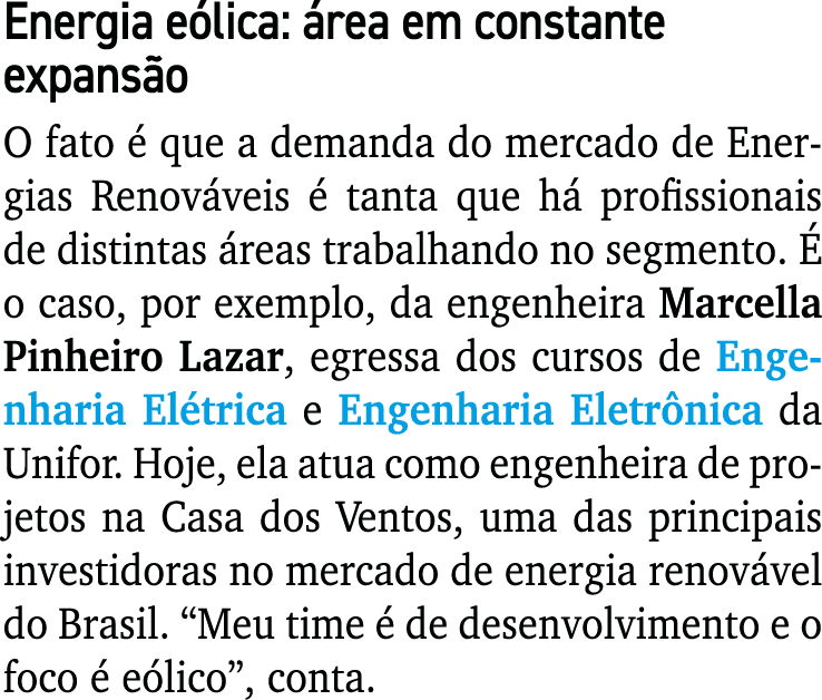 Energia e lica: rea em constante expans o O fato   que a demanda do mercado de Energias Renov veis   tanta que h  pr...