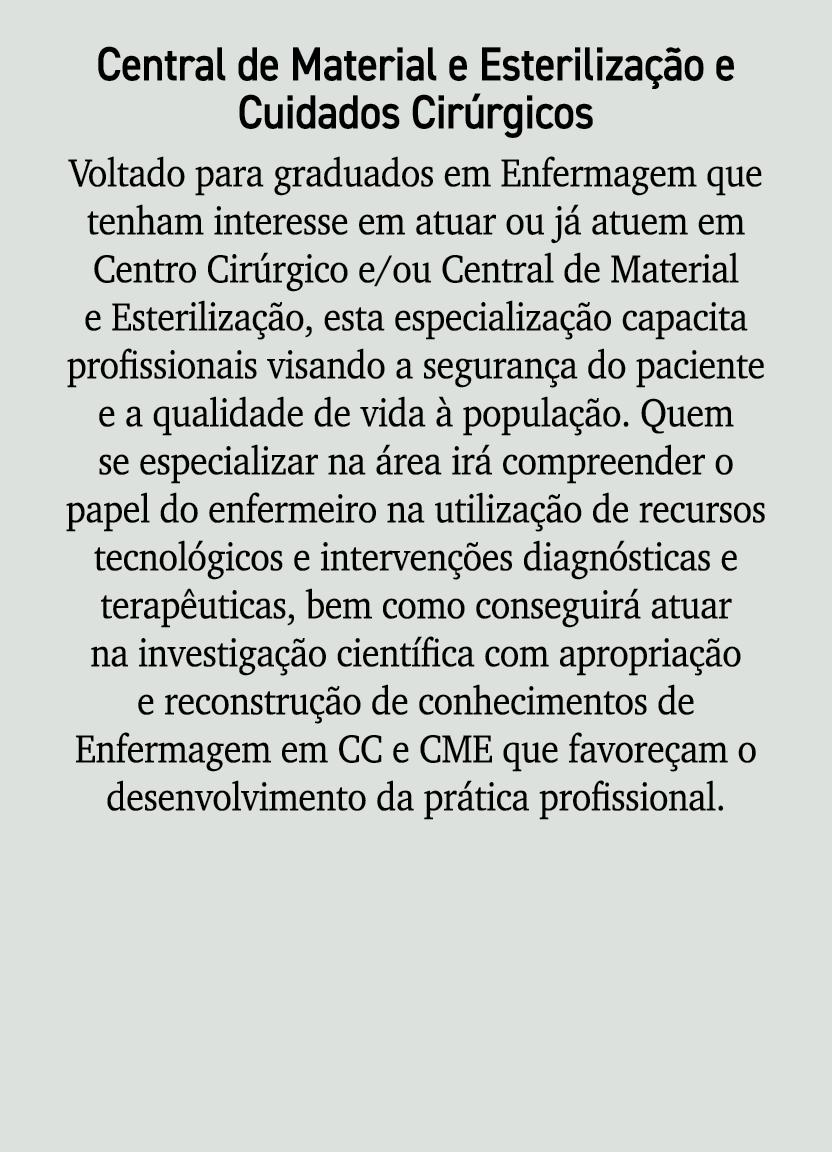 Central de Material e Esteriliza o e Cuidados Cir rgicos Voltado para graduados em Enfermagem que tenham interesse e...