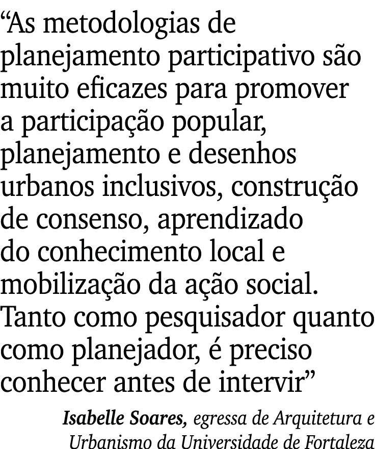 “As metodologias de planejamento participativo s o muito eficazes para promover a participa o popular, planejamento ...