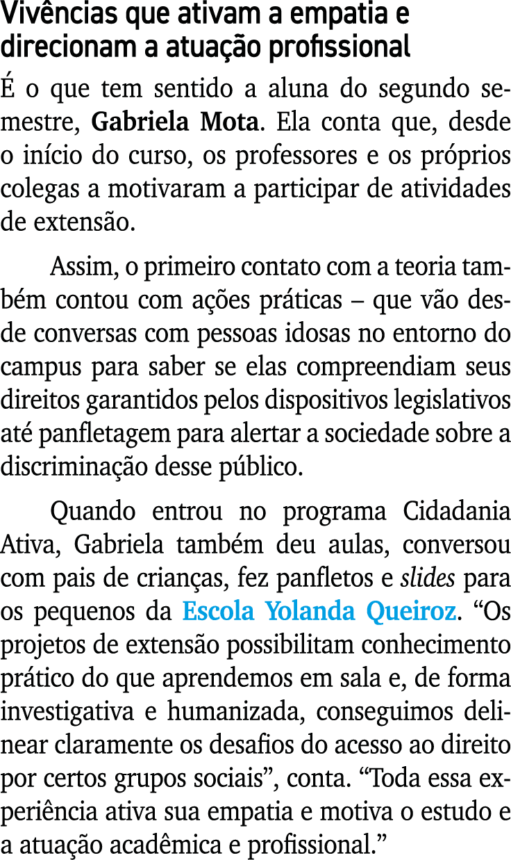 Viv ncias que ativam a empatia e direcionam a atua o profissional   o que tem sentido a aluna do segundo semestre, G...