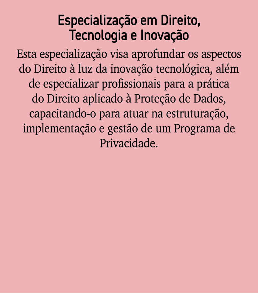 Especializa o em Direito, Tecnologia e Inova  o Esta especializa  o visa aprofundar os aspectos do Direito   luz da ...