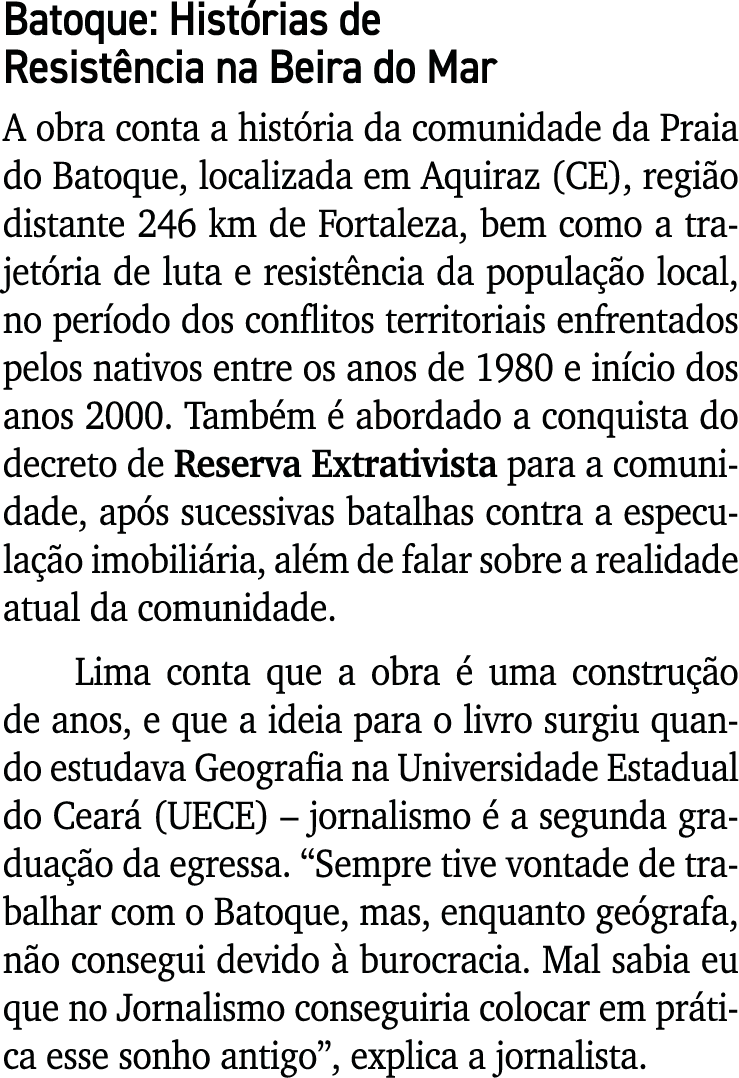 Batoque: Hist rias de Resist ncia na Beira do Mar A obra conta a hist ria da comunidade da Praia do Batoque, localiza...