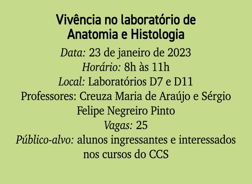 Viv ncia no laborat rio de Anatomia e Histologia Data: 23 de janeiro de 2023 Hor rio: 8h s 11h Local: Laborat rios D...