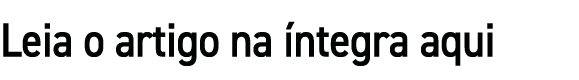 Leia o artigo na ntegra aqui