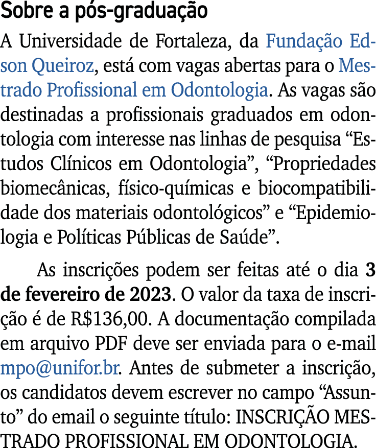 Sobre a p s gradua o A Universidade de Fortaleza, da Funda  o Edson Queiroz, est  com vagas abertas para o Mestrado ...