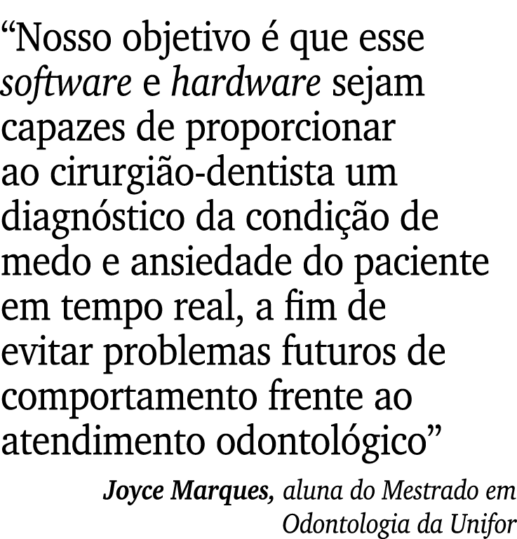 “Nosso objetivo  que esse software e hardware sejam capazes de proporcionar ao cirurgi o dentista um diagn stico da ...