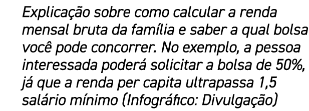 Explica o sobre como calcular a renda mensal bruta da fam lia e saber a qual bolsa voc  pode concorrer. No exemplo, ...